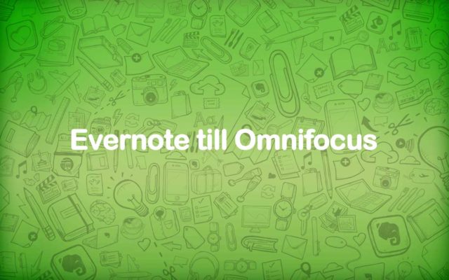 Evernote till Omnifocus med Taskclone